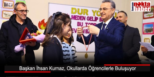 Başkan İhsan Kurnaz, Okullarda Öğrencilerle Buluşuyor